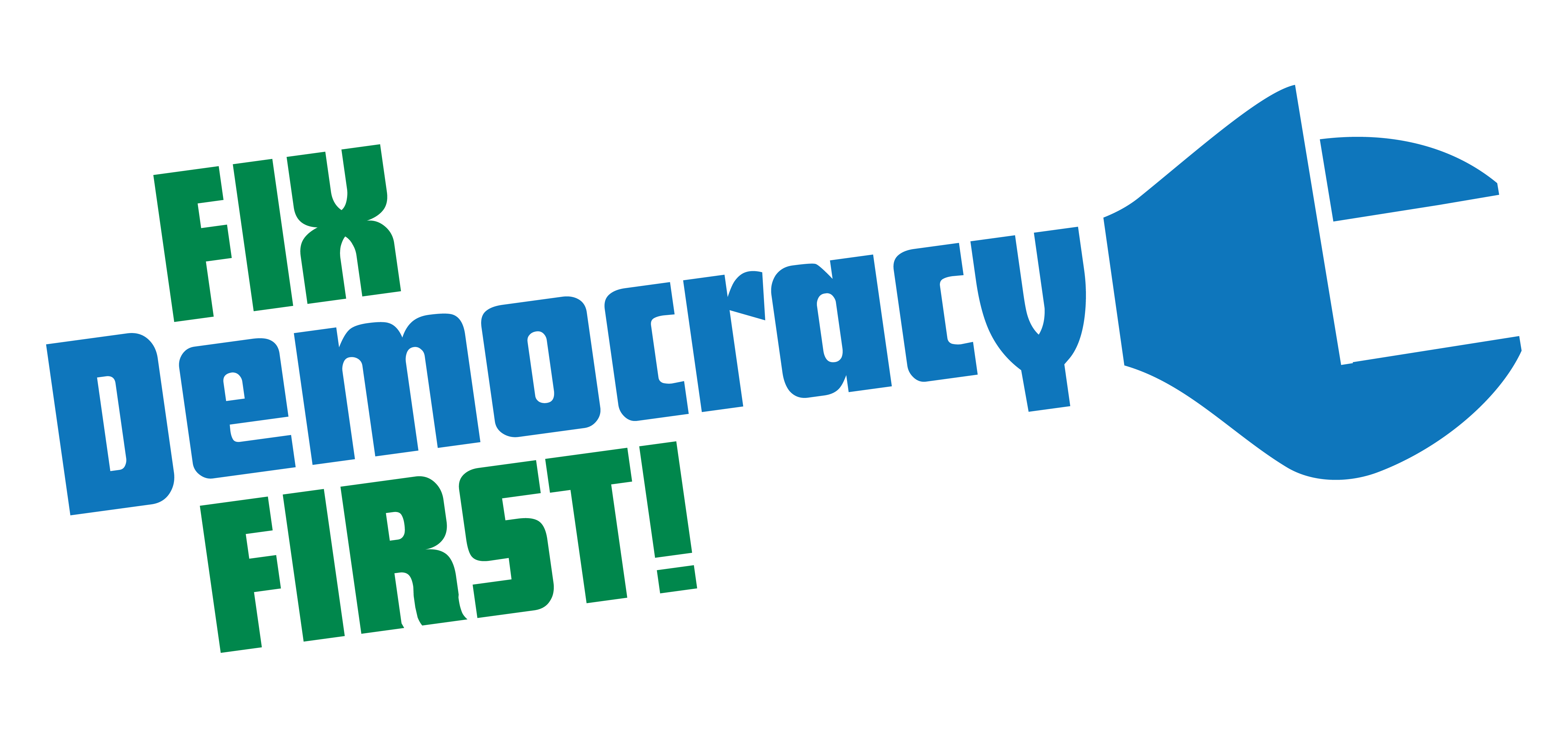 Fix Democracy First
