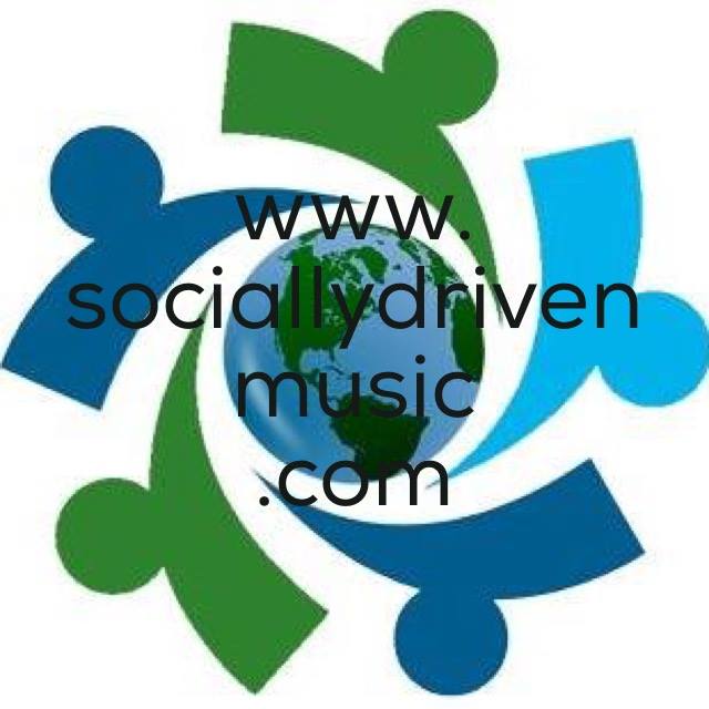 SOCIALLY DRIVEN MUSIC